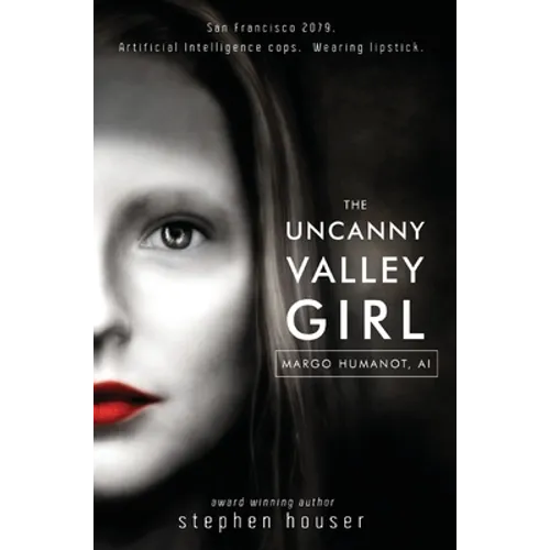 The Uncanny Valley Girl