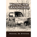 Waiting for Grandfather