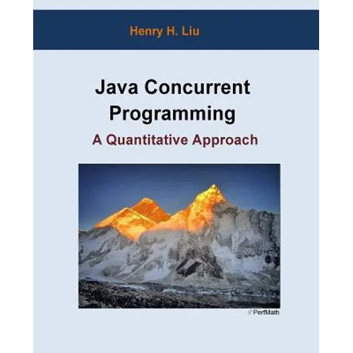 Java Concurrent Programming: A Quantitative Approach
