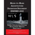 Moon-to-Mars Architecture Definition Document (ESDMD-001)
