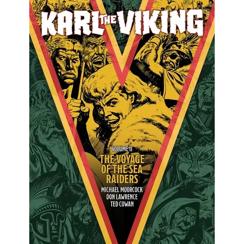 Karl the Viking - Volume Two: The Voyage of the Sea Raiders