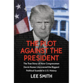 The Plot Against the President: The True Story of How Congressman Devin Nunes Uncovered the Biggest Political Scandal in U.S. History