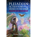 Pleiadian Activation of Our Sacred Heart Space: Liberating the Human Soul