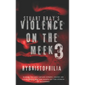violence on the meek 3