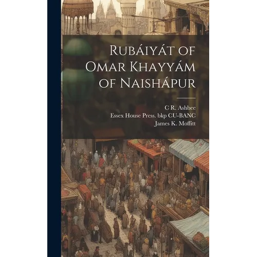 Rubáiyát of Omar Khayyám of Naishápur