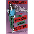 The Tomato Jam Murder