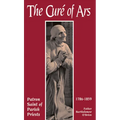 The Cure of Ars: Patron Saint of Parish Priests