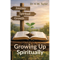 Growing Up Spiritually