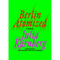 Berlin Atomized