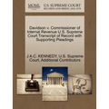 Davidson V. Commissioner of Internal Revenue U.S. Supreme Court Transcript of Record with Supporting Pleadings