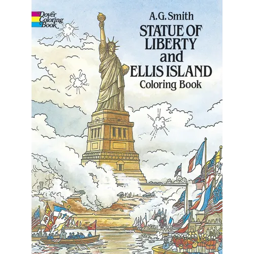 Statue of Liberty and Ellis Island Coloring Book
