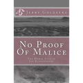 No Proof Of Malice: The Moral Saga of Joe Blandenberg