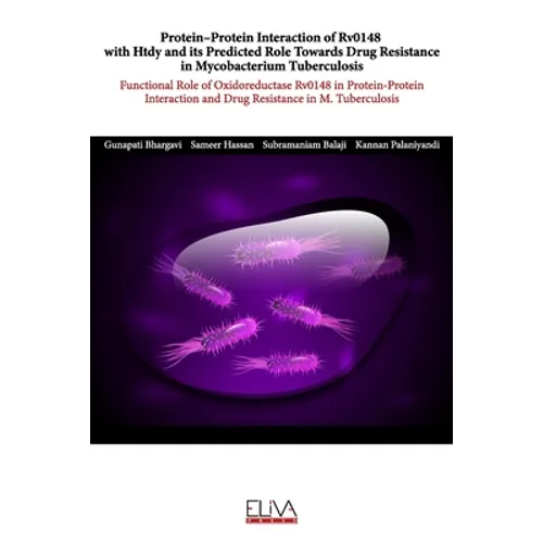 Protein-protein interaction of Rv0148 with Htdy and its predicted role towards drug resistance in Mycobacterium tuberculosis: Functional role of oxido