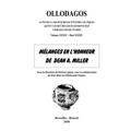 Ollodagos 34: Mélanges en hommage à Dean A. Miller