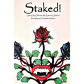 Staked!