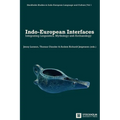 Indo-European Interfaces: Integrating Linguistics, Mythology and Archaeology