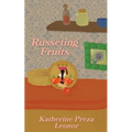 Russeting Fruits