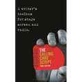 The Calling Card Script: A Writer's Toolbox for Screen, Stage and Radio