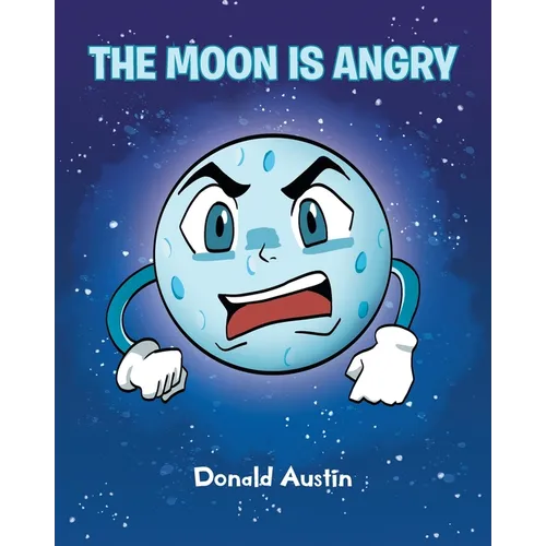 The Moon is Angry