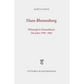 Hans Blumenberg: Philosoph in Deutschland: Die Jahre 1945 Bis 1966