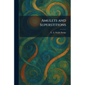 Amulets and Superstitions