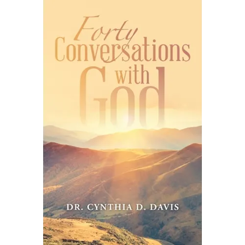 Forty Conversations with God