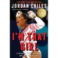 I'm That Girl: Living the Power of My Dreams
