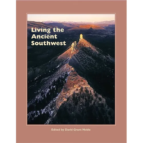 Living the Ancient Southwest