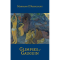 Glimpses of Gauguin
