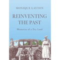 Reinventing the Past: Memories of a Dry Land