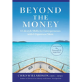 Beyond the Money: 8 Lifestyle Shifts for Entrepreneurs with 8 Figures or More