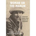Woman on the Margin: Selected Poetry and Fiction of Elisheva