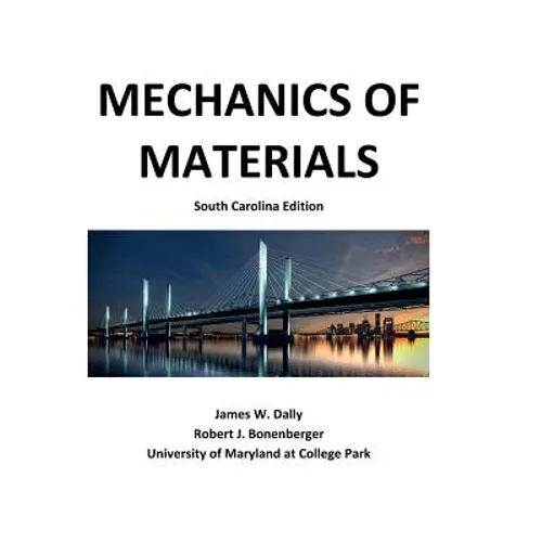Mechanics of Materials: South Carolina Edition