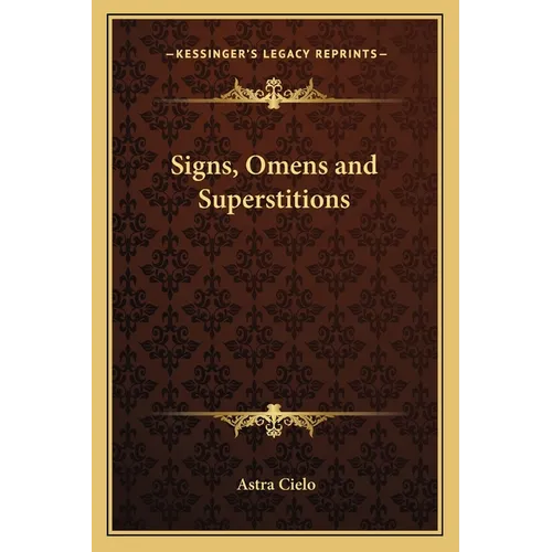 Signs, Omens and Superstitions