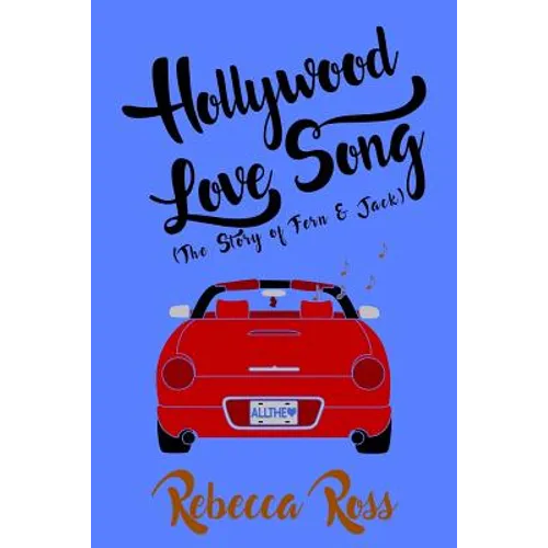 Hollywood Love Song: The Story of Fern & Jack
