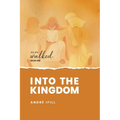 Into the Kingdom