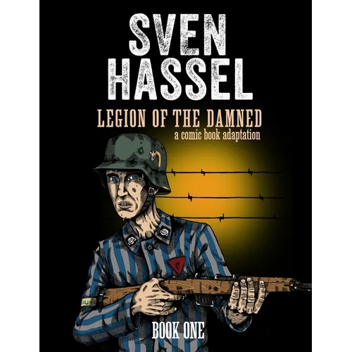 Legion of the Damned - A comic book adaptation: Book One