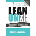 Lean On Me: Your Journey to Forever Thin