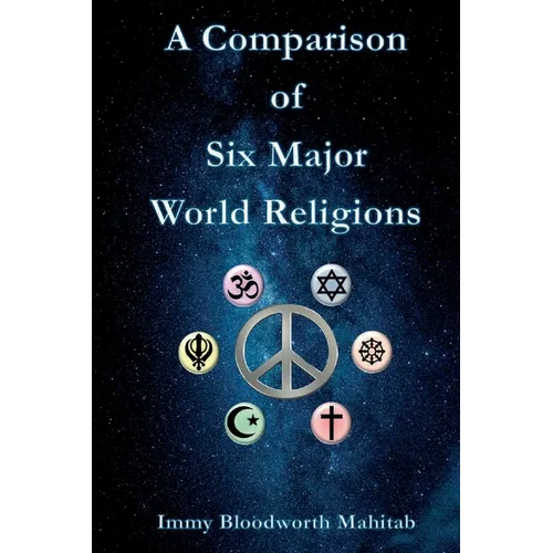 A Comparison of Six Major World Religions