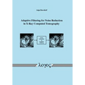 Adaptive Filtering for Noise Reduction in X-Ray Computed Tomography