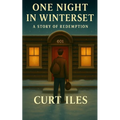 One Night in Winterset: A Story of Redemption
