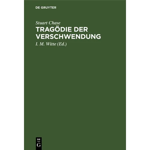 Tragödie Der Verschwendung: Gemeinwirtschaftliche Gedanken in Amerika