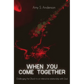 When You Come Together