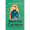 Benito Cereno And Other Writings