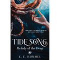 Tide Song, Melody of the Deep: A fantasy coming of age adventure (Tide Song Duology, Part 1)