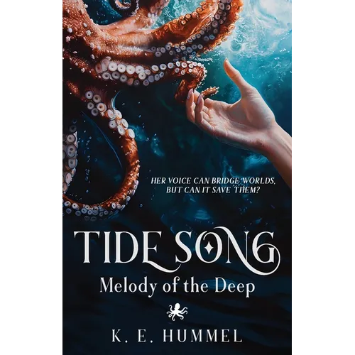 Tide Song, Melody of the Deep: A fantasy coming of age adventure (Tide Song Duology, Part 1)