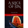 A Slice of Sin: Volume One