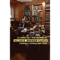 La Obra de / The Works of Allan R Brewer-Carías: Catalogo / Catalog 1960-2019