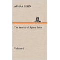 The Works of Aphra Behn, Volume I