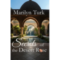 Secrets of the Desert Rose